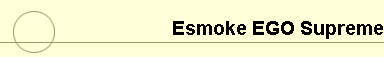 Esmoke EGO Supreme